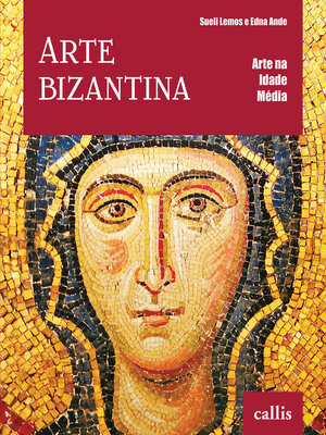 cover image of Arte Bizantina--Arte na Idade Média